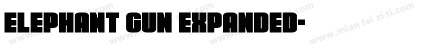 Elephant Gun Expanded字体转换